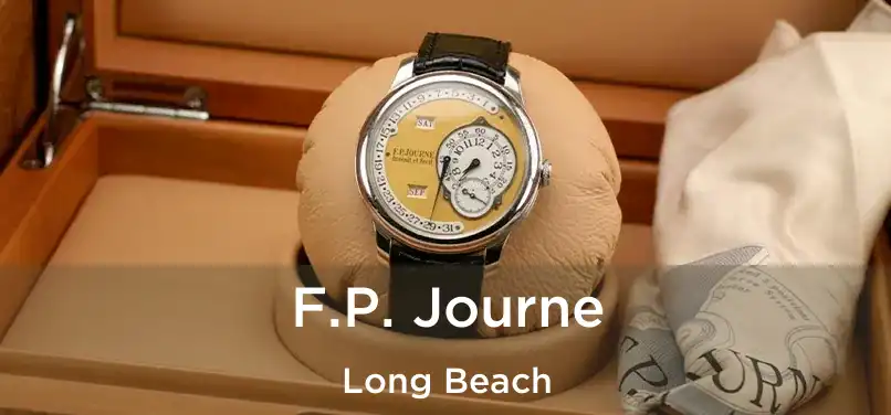 F.P. Journe Long Beach